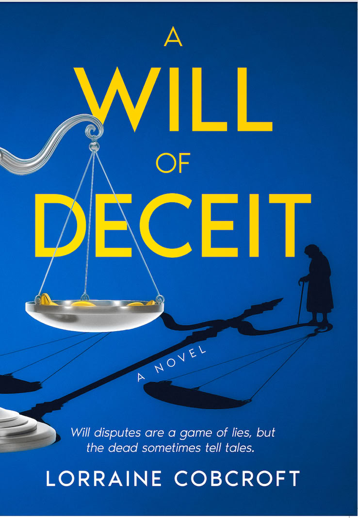 The front cover of A Will of Deceit, featuring unbalanced scales and shadow of deceased woman. 